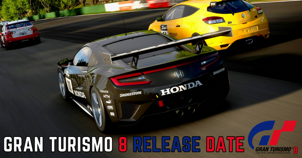 Gran Turismo 8 Release Date